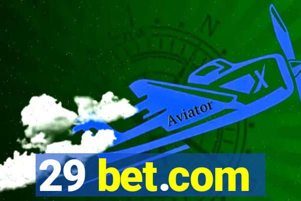 29 bet.com